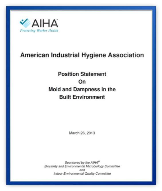 AIHA Position Statement on Mold and Dampness in the Built Environment - Florida Indoor Air Quality Solutions, IAQ